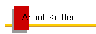 About Kettler